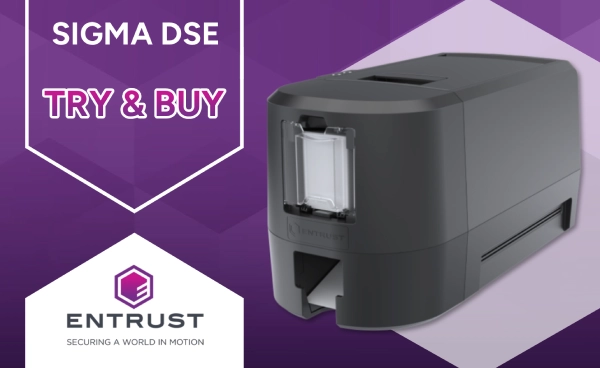 Entrust Sigma DSE - Try & Buy!